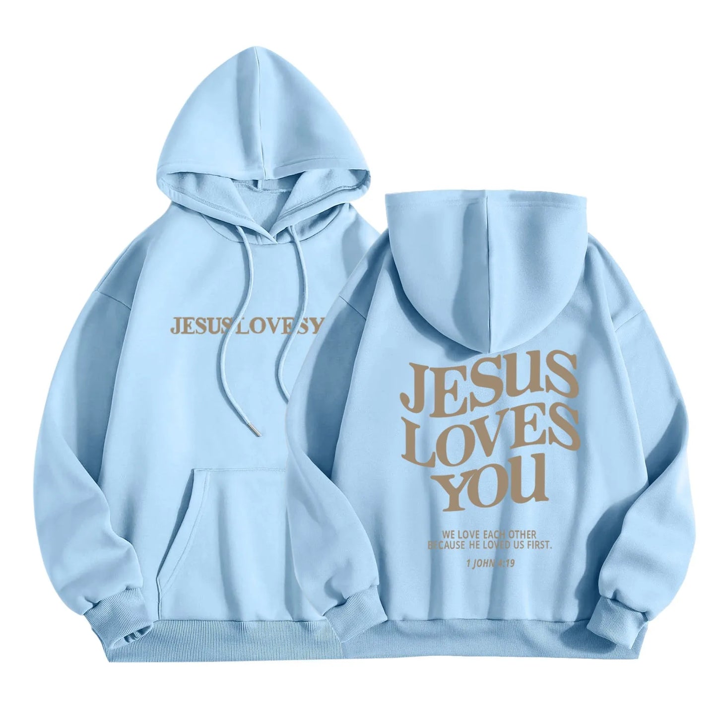 Jesus Loves You Hoodie